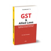 Taxmann's GST & Allied Laws by A. Jatin Christopher [Edn. 2023]